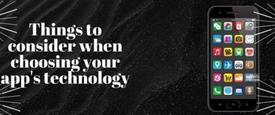 Factors to consider before chosing technology to build your product